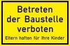 Modellbeispiel: VZ Nr. 2161 (Betreten der Baustelle verboten Eltern haften für Ihre Kinder)