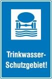 Hinweisschild für Wald- und Freizeitanlagen, Trinkwasser-Schutzgebiet!