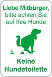 Sonderschild, Liebe Mitbürger, bitte achten Sie auf Ihre Hunde, 400 x 600 mm, grüner Text