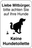 Sonderschild, Liebe Mitbürger, bitte achten Sie auf Ihre Hunde, 400 x 600 mm