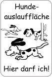 Sonderschild, Hundeauslauffläche, Hier darf ich!, 400 x 600 mm