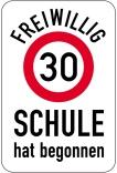 Sonderschild, FREIWILLIG 30, SCHULE hat begonnen, 400 x 600 mm