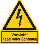 Elektrokennzeichnung/Warnkombischild, Vorsicht! Kabel unter Spannung