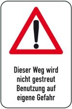 Modellbeispiel: Winterschild/Verkehrszeichen Dieser Weg wird nicht gestreut - Benutzung auf eigene Gefahr, Art. 14705/14706