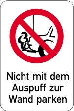 Modellbeispiel: Sonderschild, Nicht mit dem Auspuff zur Wand parken (Art. 14978)