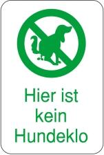 Modellbeispiel: Sonderschild, Hier ist kein Hundeklo (Art. 14987)