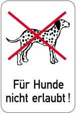 Modellbeispiel: Sonderschild Für Hunde nicht erlaubt ! (Art. 14926)