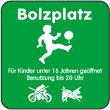 Spielplatzschild, Bolzplatz, Für Kinder unter 16 Jahren geöffnet, Benutzung bis..., 420 x 420mm