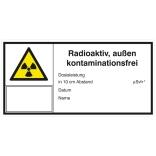 Strahlenschutzkennzeichnung, Radioaktiv, außen kontaminationsfrei