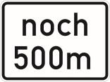 Verkehrszeichen 1001-32 StVO, noch ... m (gemäß VwV-StVO in Tunneln, GVZ-Nr.)