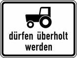 Verkehrszeichen 1049-11 StVO, Kraftfahrzeuge und Züge bis 25 km/h dürfen überholt werden