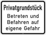 Hinweis zur Grundbesitzkennzeichnung Nr. 2825, Privatgrundstück, Betreten und Befahren auf eigene Gefahr