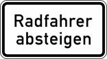 Verkehrszeichen 1012-32 StVO, Radfahrer absteigen