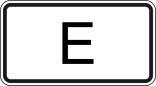 Verkehrszeichen 1014-53 StVO, Tunnelkategorie 'E' gemäß ADR-Übereinkommen