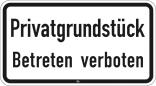 Hinweis zur Grundbesitzkennzeichnung Nr. 2824, Privatgrundstück, Betreten verboten