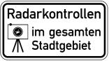 Sonderschild, Radarkontrollen im gesamten Stadtgebiet