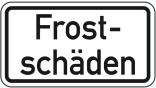 Winterschild/Verkehrszeichen, Frostschäden
