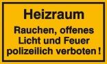 Hinweisschild zur Betriebskennzeichnung, Heizraum Rauchen, offenes Licht und ...