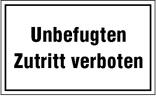Hinweisschild zur Betriebskennzeichnung, Unbefugten Zutritt verboten, 300 x 200 mm