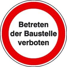 Modellbeispiel: Baustellenkennzeichnung Betreten der Baustelle verboten (Art. 11.1182)