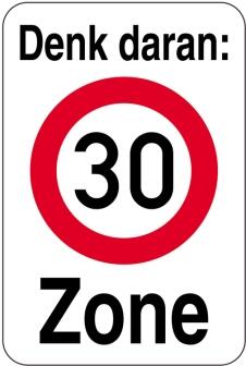 Hinweisschild, Denk daran: 30 Zone, 400 x 600 mm