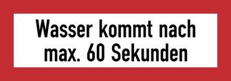 Modellbeispiel: Hinweisschild, Wasser kommt nach max. 60 Sekunden (Art. 21.2598)