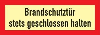 Brandschutzzeichen Brandschutztür stets geschlossen halten nach DIN 4066 HIGHLIGHT