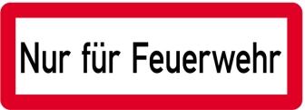 Modellbeispiel: Sonderschild, Nur für Feuerwehr (Art. 14960)