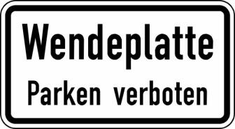 Modellbeispiel: VZ Nr. 2422 (Wendeplatte Parken verboten)